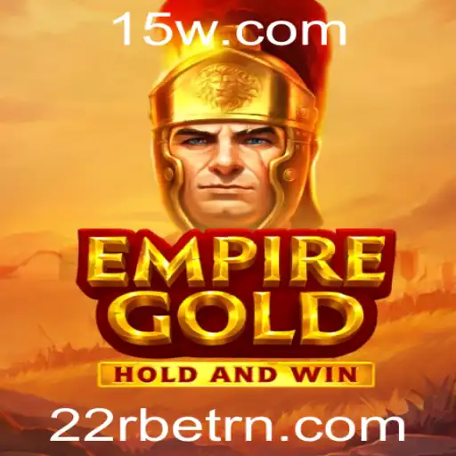 EmpireGold: Descubra as Aventuras e Estratégias do Novo Jogo 22Rbet