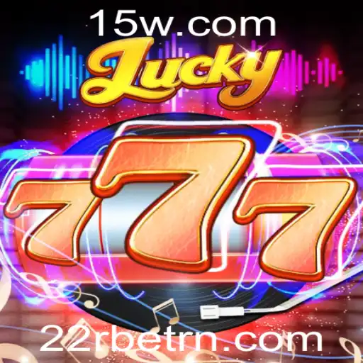 Conheça o Jogo Lucky777 da 22Rbet: Uma Nova Experiência de Entretenimento