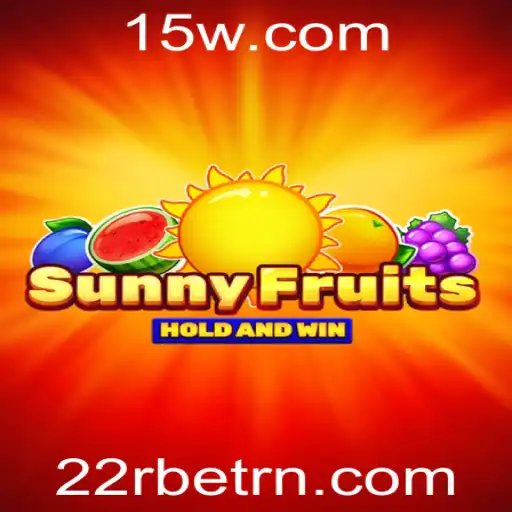 Explorando o Mundo dos Caça-Níqueis: SunnyFruits e a Experiência 22Rbet